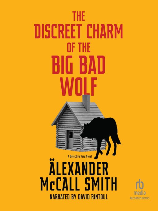 Title details for The Discreet Charm of the Big Bad Wolf by Alexander McCall Smith - Wait list